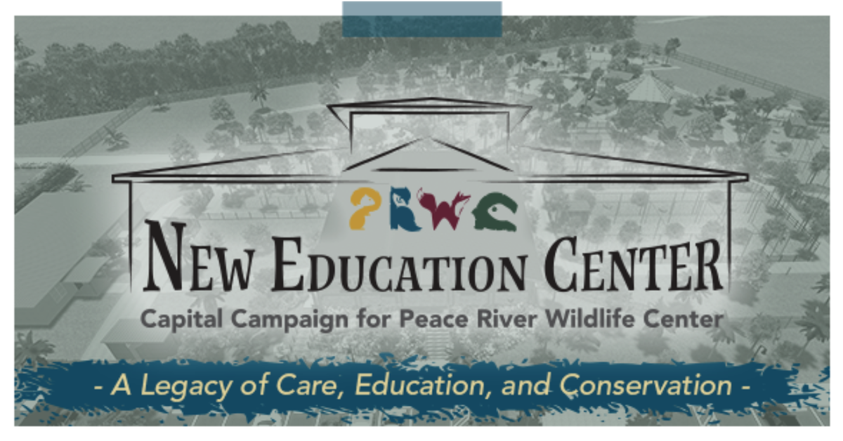 New Education Center capital campaign banner for Peace River Wildlife Center