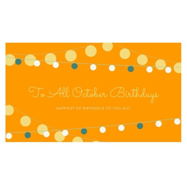 To All October Birthdays greeting with strings of party lights