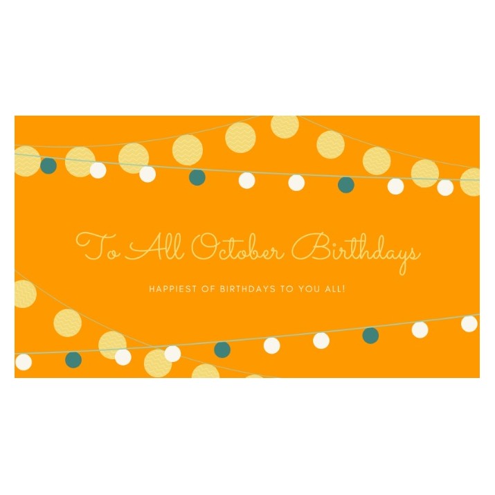 To All October Birthdays greeting with strings of party lights