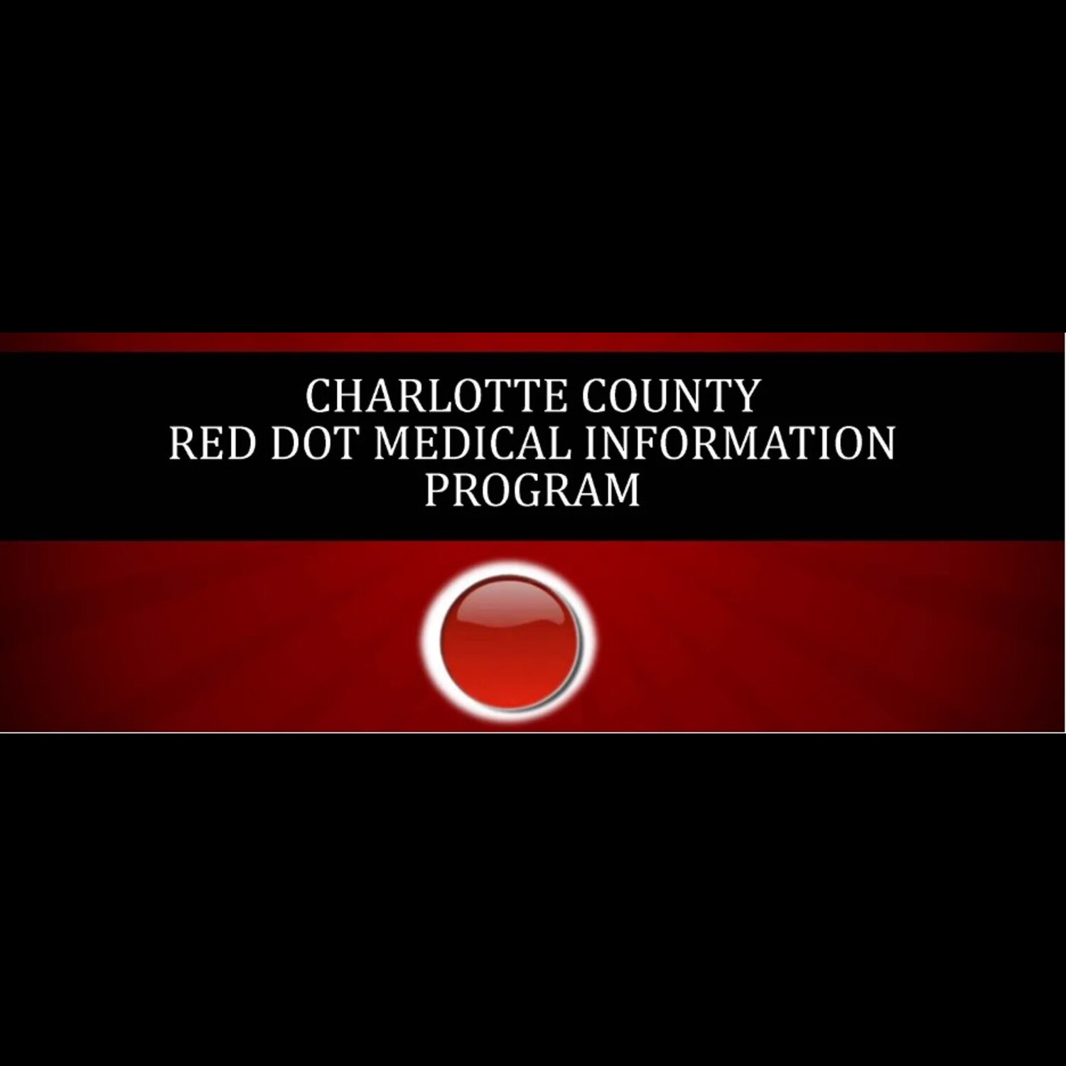 Charlotte County Red Dot Medical Information Program banner